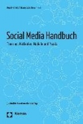 Social Media Handbuch - Theorien, Methoden, Modelle Und Praxis