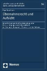 Übernahmerecht und Aufsicht