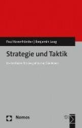 Strategie Und Taktik - Ein Leitfaden Fur Das Politische Uberleben