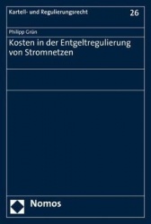 Kosten in Der Entgeltregulierung Von Stromnetzen
