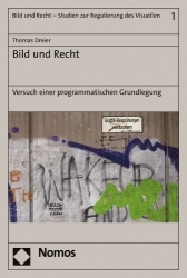 Bild Und Recht - Versuch Einer Programmatischen Grundlegung