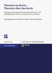 Theorien Im Recht - Theorien Uber Das Recht - Tagung Der Internationalen Vereinigung Fur Rechts- Und Sozialphilosophie (Ivr) Im 