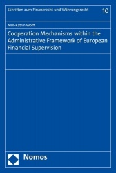 Cooperation Mechanisms Within the Administrative Framework of European Financial Supervision