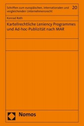 Kartellrechtliche Leniency Programmes Und Ad-Hoc-Publizitat Nach Mar