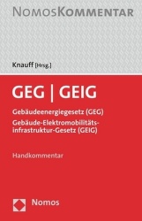 Geg - Geig - Gebaudeenergiegesetz (Geg) / Gebaude-Elektromobilitatsinfrastruktur-Gesetz (Geig)