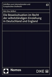 Die Beweissituation Im Recht Der Selbststandigen Einziehung in Deutschland Und England