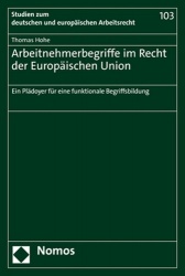 Arbeitnehmerbegriffe Im Recht Der Europaischen Union - Ein Pladoyer Fur Eine Funktionale Begriffsbildung