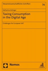 Taxing Consumption in the Digital Age - Challenges for European Vat