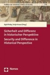 Sicherheit Und Differenz in Historischer Perspektive - Security and Difference in Historical Perspective