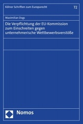 Die Verpflichtung Der Eu-Kommission Zum Einschreiten Gegen Unternehmerische Wettbewerbsverstosse