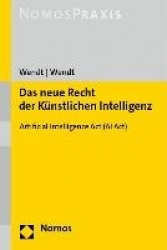 Das neue Recht der Künstlichen Intelligenz