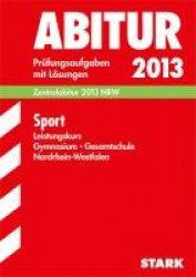 Abitur-Prüfungsaufgaben Gymnasium/Gesamtschule NRW / Sport Leistungskurs