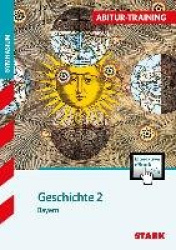 STARK Abitur-Training - Geschichte Band 2 - Bayern
