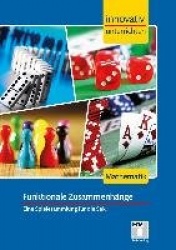 Innovativ Unterrichten - Funktionale Zusammenhänge Mathematik Sek. I. Spielesammlung