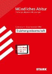 STARK Erziehungswissenschaft - Mündliche Abiturprüfung NRW - Prüfungsvorbereitung