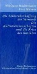 Die Selbstabschaffung der Vernunft