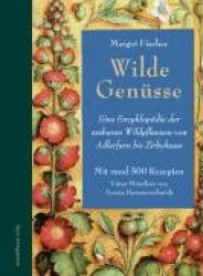 Wilde Genüsse