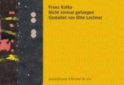 Nicht einmal gefangen