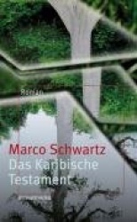 Das karibische Testament