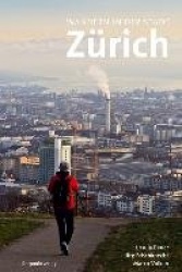 Wandern in der Stadt Zürich
