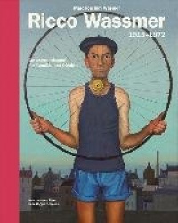 Ricco Wassmer (1915-1972) - Catalogue Raisonné Der Gemälde Und Objekte