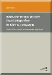 Hardware-in-the-Loop-gestützte Entwicklungsplattform für Fahrerassistenzsysteme