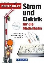 Erste Hilfe Strom und Elektrik für die Modellbahn