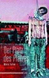 Der Platz des Platzes