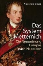 Das System Metternich
