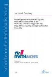 Bedarfsgerechte Bereitstellung von Produktinformationen in der Verkaufs- und Nutzungsphase des Produktlebenszyklus medizintechni