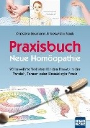 Praxisbuch Neue Homöopathie