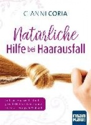 Natürliche Hilfe bei Haarausfall