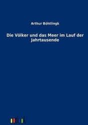 Die Völker und das Meer im Lauf der Jahrtausende