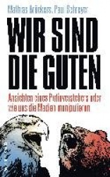 Wir sind die Guten