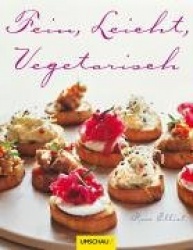 Fein, Leicht, Vegetarisch
