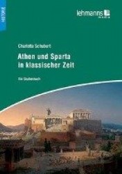 Athen und Sparta in klassischer Zeit