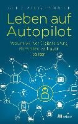 Leben auf Autopilot