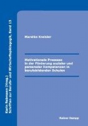 Motivationale Prozesse in Der Forderung Sozialer Und Personaler Kompetenzen in Berufsbildenden Schulen