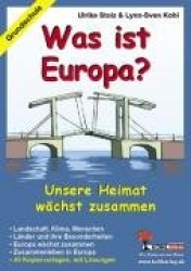Was ist Europa? - Unsere Heimat wächst zusammen