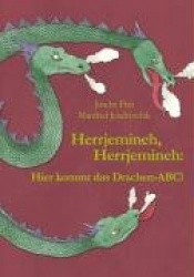 Herrjemineh, Herrjemineh: Hier kommt das Drachen-ABC!
