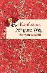 Der gute Weg. Worte der Weisheit