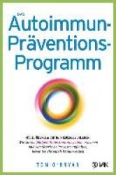 Das Autoimmun-Präventionsprogramm