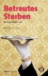 Betreutes Sterben