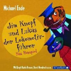 Jim Knopf und Lukas der Lokomotivführer - Das Hörspiel
