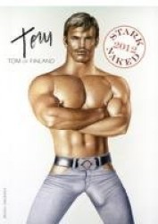 Tom of Finland: Stark Naked 2012