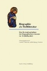 Biographie als Weltliteratur