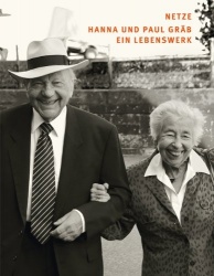 NETZE Hanna und Paul Gräb. Ein Lebenswerk