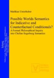 Possible Worlds Semantics for Indicative and Counterfactual Conditionals?
