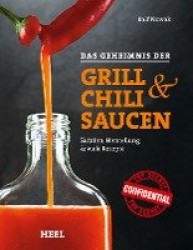 Das Geheimnis der Grill-&Chilisaucen