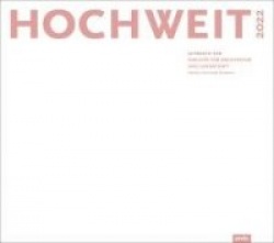 HOCHWEIT 2022 - Jahrbuch der Fakultät für Architektur und Landschaft, Leibniz Universität Hannover